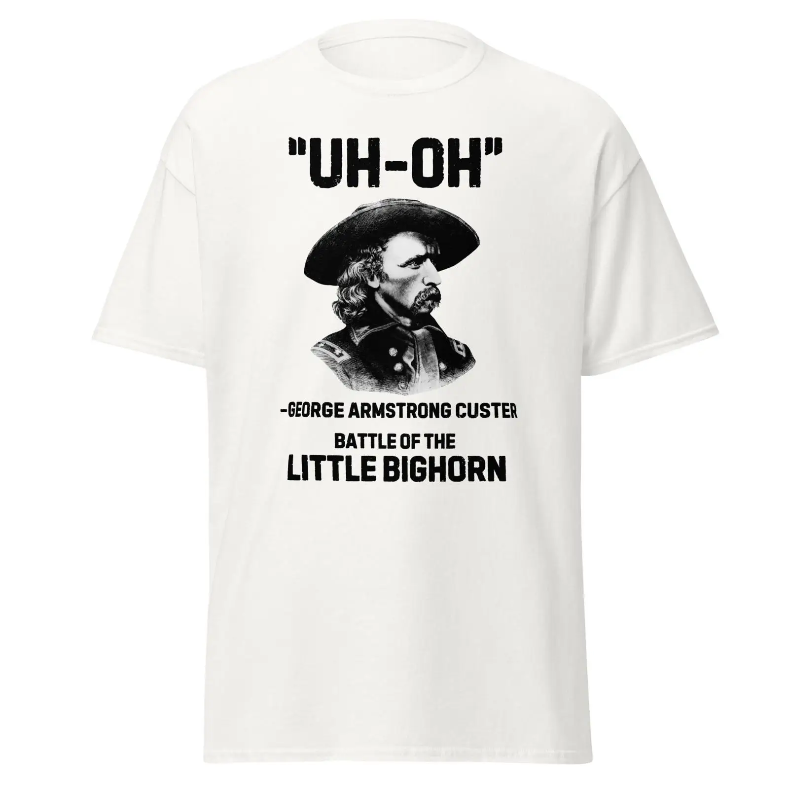 Uh Oh George Custer T-Shirt, d – Men'S Fashion History Bewertung und Preis